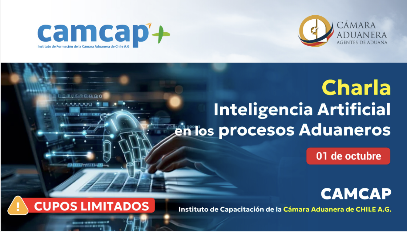 Charla Inteligencia Artificial en los procesos Aduaneros - CAMCAP