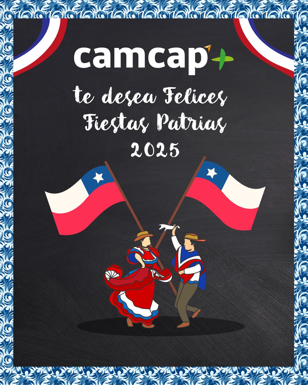 EN CAMCAP TE DESAMOS FELICES FIESTAS PATRIAS